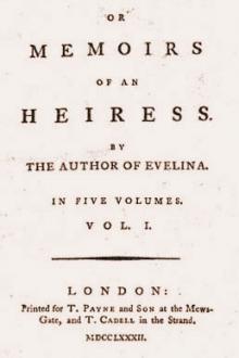 Cecilia, Memoirs of an Heiress, vol 1 by Madame D'Arblay