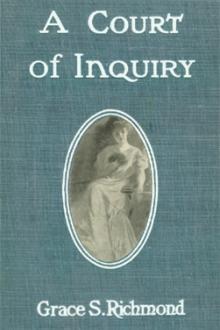 A Court of Inquiry by Grace S. Richmond