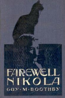 Farewell, Nikola by Guy Newell Boothby