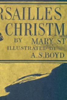 A Versailles Christmas-Tide by Mary Stuart Boyd