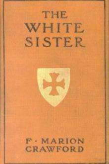 The White Sister by F. Marion Crawford