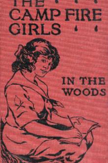 The Camp Fire Girls in the Woods by Jane L. Stewart