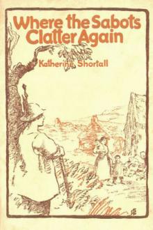 Where the Sabots Clatter Again by Katherine Shortall
