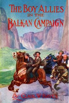 The Boy Allies in the Balkan Campaign by Clair Wallace Hayes