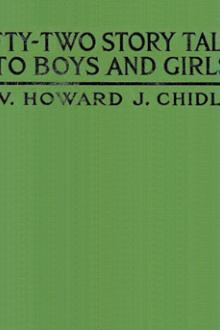 Fifty-Two Story Talks to Boys and Girls by Howard J. Chidley