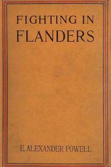Fighting in Flanders by Edward Alexander Powell