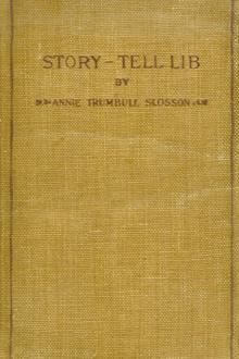 Story-Tell Lib by Annie Trumbull Slosson