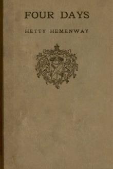 Four Days by Hetty Hemenway