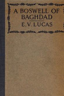 A Boswell of Baghdad by E. V. Lucas