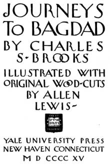 Journeys to Bagdad by Charles S. Brooks