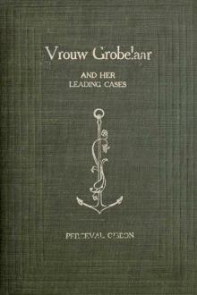 Vrouw Grobelaar and Her Leading Cases by Perceval Gibbon