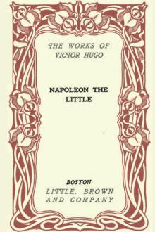 Napoleon the Little by Victor Hugo