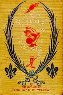 In the Quarter by Robert W. Chambers