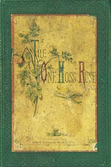 The One Moss-Rose by P. B. Power