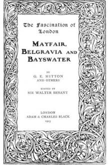 Mayfair, Belgravia, and Bayswater by Geraldine Edith Mitton