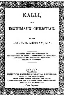Kalli, the Esquimaux Christian by Thomas Boyles Murray