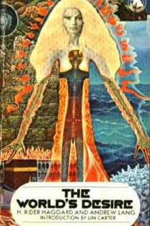 The World's Desire by H. Rider Haggard, Andrew Lang