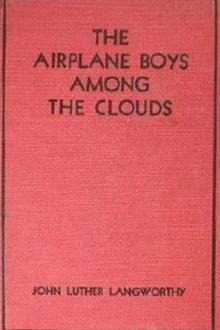 The Airplane Boys among the Clouds by John Luther Langworthy