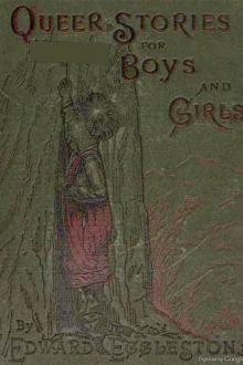 Queer Stories for Boys and Girls by Edward Eggleston