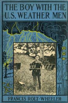 The Boy with the U. S. Weather Men by Francis Rolt-Wheeler