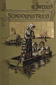 Little Tora, The Swedish Schoolmistress and Other Stories by Sarah Schoonmaker Baker