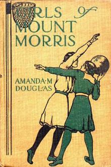 The Girls at Mount Morris by Amanda Minnie Douglas
