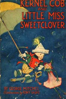 Kernel Cob And Little Miss Sweetclover by George Mitchel