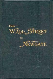 Bidwell's Travels, from Wall Street to London Prison by Austin Biron Bidwell