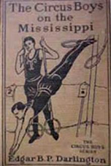 The Circus Boys On The Mississippi by Edgar B. P. Darlington