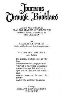 Journeys Through Bookland, Volume 10 by Charles H. Sylvester
