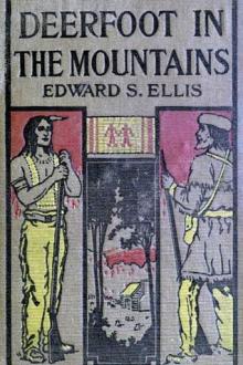 Deerfoot in the Mountains by Lieutenant R. H. Jayne