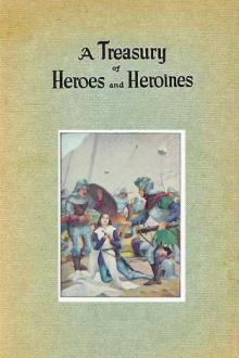 A Treasury of Heroes and Heroines by Clayton Edwards