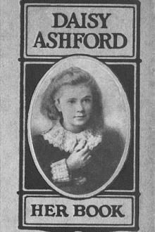 Daisy Ashford: Her Book by Daisy Ashford, Angela Ashford