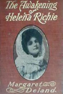 The Awakening of Helena Richie by Margaret Wade Campbell Deland