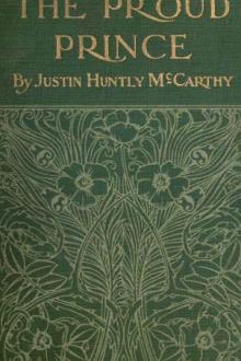 The Proud Prince by Justin Huntly McCarthy