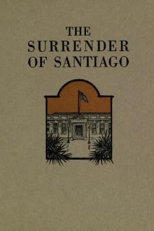 The Surrender of Santiago by Frank Norris
