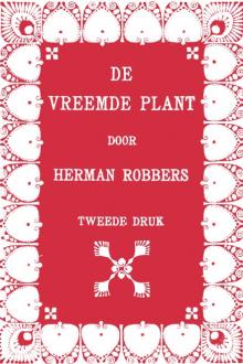 De vreemde plant by Herman Johan Robbers