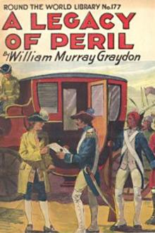 A Legacy of Peril by William Murray Graydon