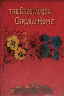The Chautauqua Girls At Home by Pansy