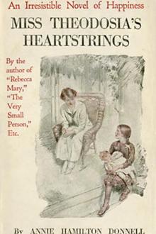 Miss Theodosia's Heartstrings  by Annie Hamilton Donnell