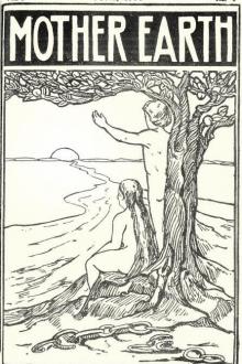 Mother Earth, Vol. 1 No. 4, June 1906 by Various