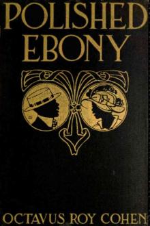 Polished Ebony by Octavus Roy Cohen