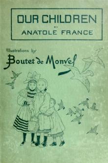 Our Children by Anatole France