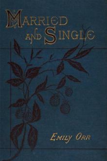Married and Single by Emily C. Orr