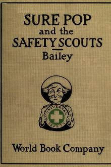 Sure Pop and the Safety Scouts by Roy Rutherford Bailey