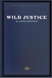 Wild Justice by Lloyd Osbourne