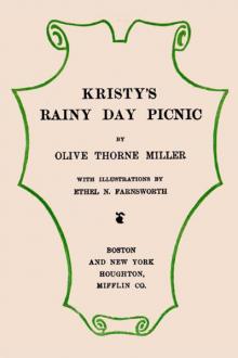 Kristy's Rainy Day Picnic by Olive Thorne Miller