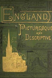 England, Picturesque and Descriptive by Joel Cook