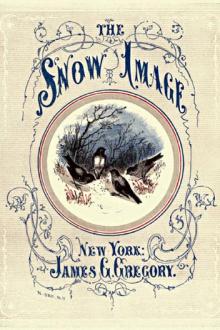 The Snow-Image by Nathaniel Hawthorne