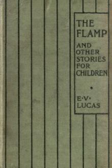 The Flamp, The Ameliorator, and The Schoolboy's Apprentice by E. V. Lucas